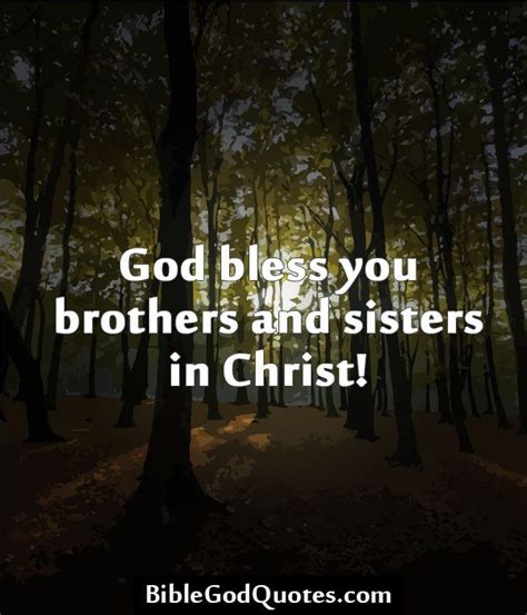 God Bless You Brothers And Sisters In Christ