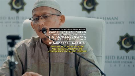 Kaidah 63 Kehidupan Qayyumiyahnya Allah Itu Konsekuensinya Rububiyah