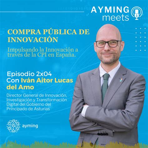 2x04 Iván Aitor de Lucas y Aida López Compra Pública de Innovación