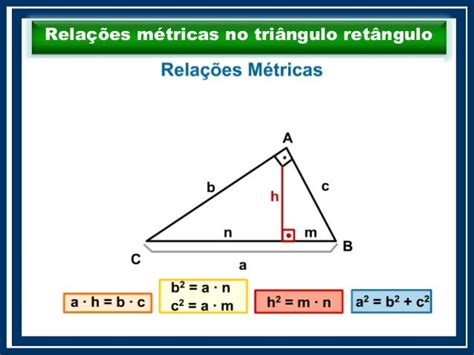 Relações Métricas Do Triângulo Retângulo