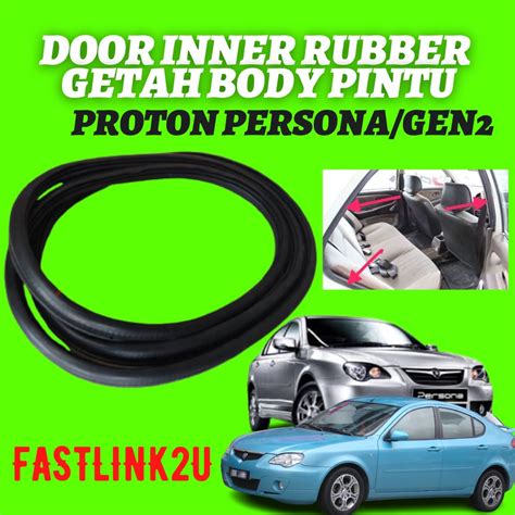 Fastlink Proton Gen Persona Door Inner Rubber Getah Dalam Pintu