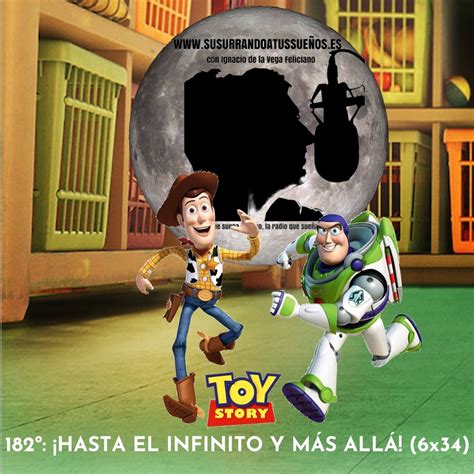 SUSURRANDO A TUS SUEÑOS 182º HASTA EL INFINITO Y MÁS ALLÁ toy