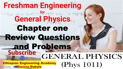 Best Lecture Videos On Freshman General Physics Chapter One Review