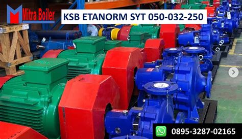 Jual Pompa Ksb Syt Pompa Oli Panas Fabrikasi Boiler Dan