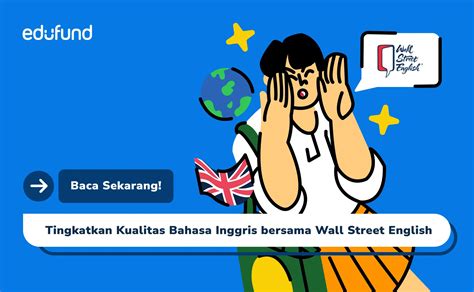 Kuasai Bahasa Inggris Bersama Wall Street English Wse