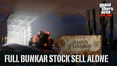 Gta Online Selling Bunker Stock How To Sell Your Bunker Stock Alone