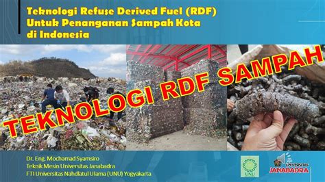 Teknologi Rdf Refuse Derived Fuel Untuk Mengubah Sampah Kota Menjadi