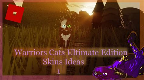 Warriors Cats Ultimate Edition Skin Idea 1 Roblox Youtube