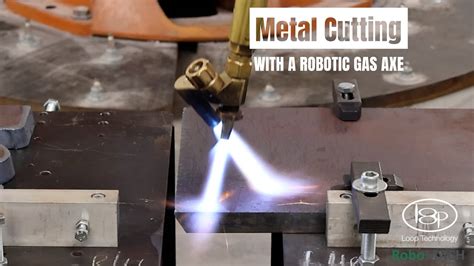 Robotic Gas Axe Cutting Metal Robomach Youtube