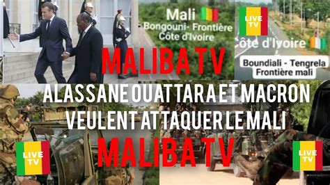 Maliba Tv Tr S Tr S Urgent Attention Alassane Ouattara Paris Pour La