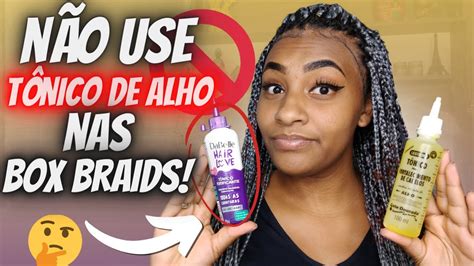 Qual O Melhor T Nico Capilar Para Usar Nas Box Braids Youtube