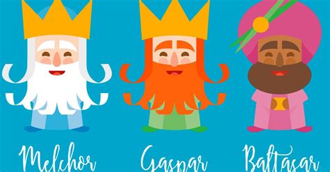 Los Reyes Magos Gaspar Melchor Y Baltasar Origen De Sus Nombres