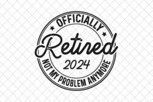 Retirement Officially Retired Svg Graphic By Createaip Creative