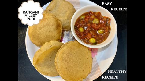 MILLET PURI KANGANI MILLET PURI FOXTAIL MILLET HOW TO MAKE