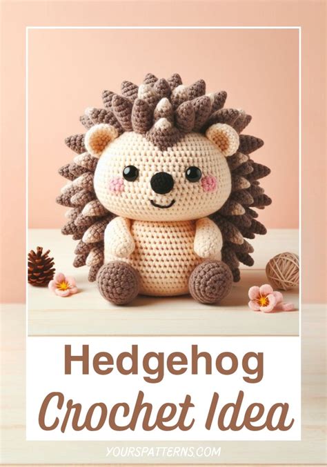 Crochet Happy Hedgehog Amigurumi Idea Yours Patterns