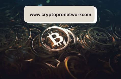 Cryptopronetworkcom Unlocking Crypto Potential Blowingblog