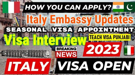 Italy Embassy Update Embassy And Appointmen Seasonal Visa