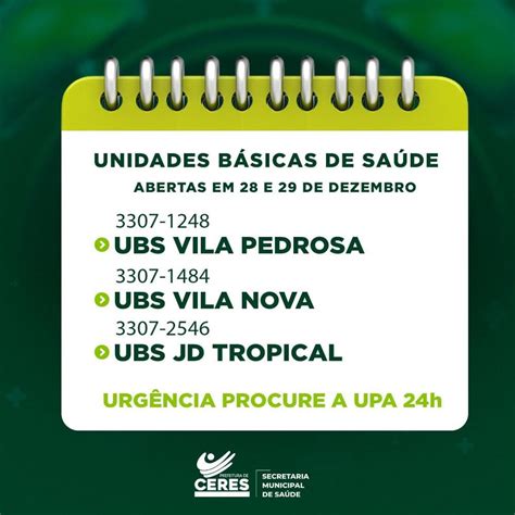 Ceres Entre os dias 26 e 29 de dezembro as Unidades Básicas de Saúde