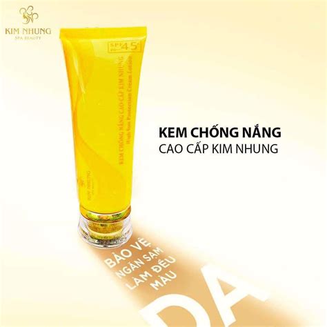 Hott Kem ChỐng NẮng Kim Nhung Spa Da TỰ Tin ĐÓn NẮng