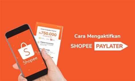 Cara Mengaktifkan Shopee Paylater Untuk Pengguna Baru Android Ponsel