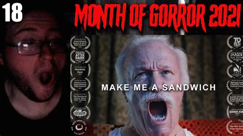 Gor S Make Me A Sandwich Short Horror Film By Deformed Lunchbox