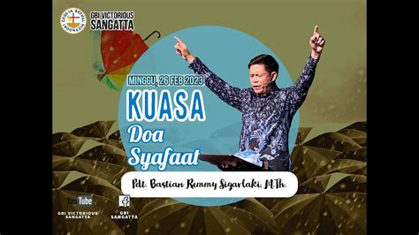 Ibadah Raya Gbi Victorious Sangatta Minggu 26 Februari 2023 Youtube