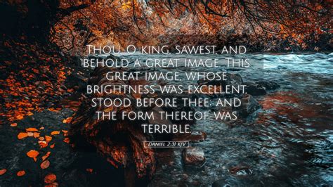 Daniel 231 Kjv Desktop Wallpaper Thou O King Sawest And Behold A