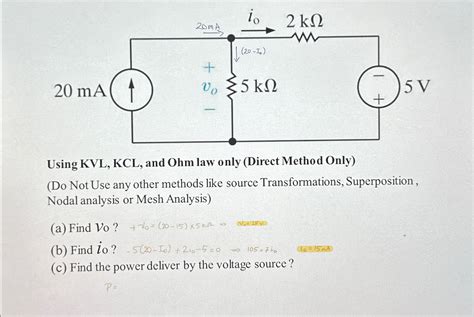 Solved Using Kvl Kcl And Ohm Law Only Direct Method Chegg