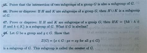 Solved Prove That The Intersection Of Two Subgroups Of A Chegg