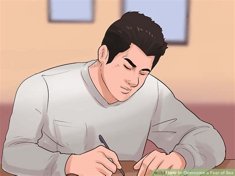 How To Overcome A Fear Of Sex 15 Steps With Pictures WikiHow