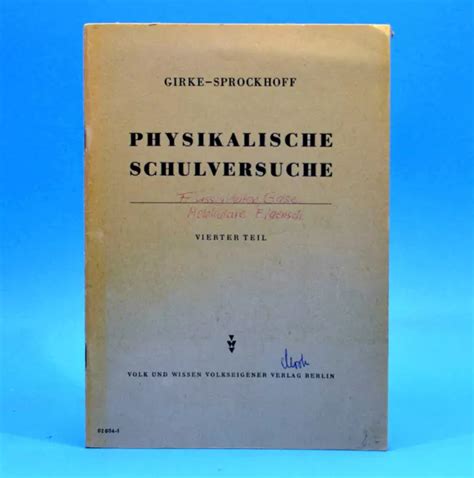 DDR PHYSIKALISCHE SCHULVERSUCHE 4 Schulbuch Lehrbuch EA 1956 DDR