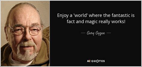 TOP 25 QUOTES BY GARY GYGAX | A-Z Quotes