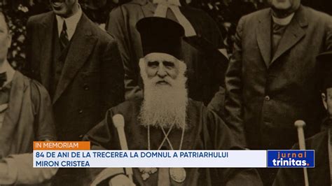 84 De Ani De La Trecerea La Domnul A Patriarhului Miron Cristea YouTube