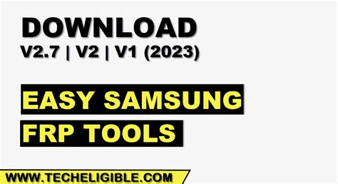 Download Easy Samsung Frp Tools Latest Version V27 V2 V1