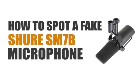 How To Spot A Fake Shure Sm B Microphone Part Youtube