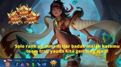 Game Play Mathilda Support Solo Rank Ketemu Team Trol Auto Gw Gendong