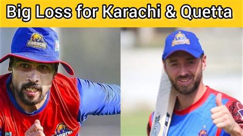 Big Loss For Karachi Quetta Foreign Players Update Amir Can Play