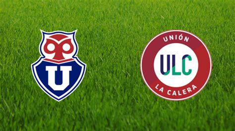 Universidad De Chile Vs Unión La Calera 2021 Footballia