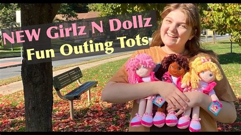 New 2022 Girlzndollz Fun Outing Totz 14 Soft Plush Dolls Youtube