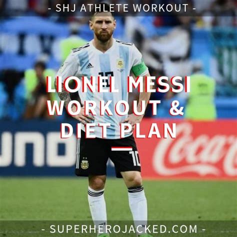 Lionel Messi Workout Routine and Diet Plan: Train like a Football All-Star