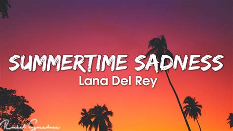 Lana Del Rey Summertime Sadness Lyrics Youtube