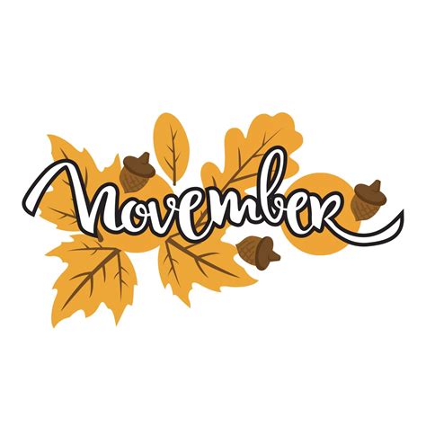 November Month Vector Hand Lettering With Flowers And Leaves Floral