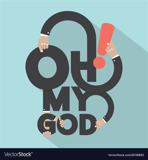 Oh my god typography design Royalty Free Vector Image