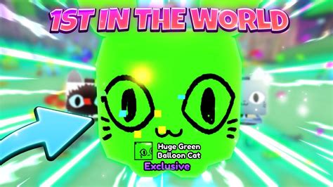 I Got The St Huge Green Balloon Cat In Pet Simulator X Huge Trade