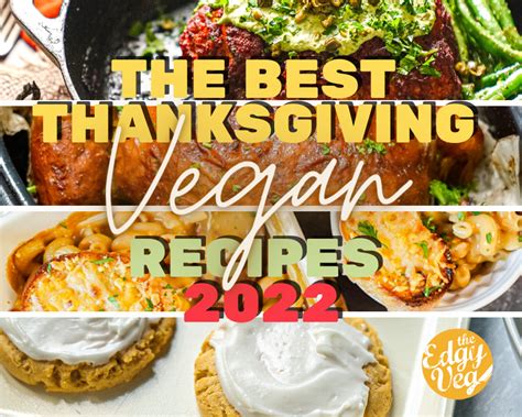 Best Vegan Thanksgiving Recipes The Edgy Veg