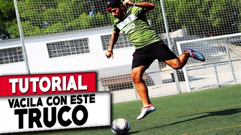 Vacila Con Este Truco De Futbol Skillsfreestyle Tutoriales Youtube