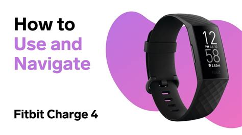 How To Use Fitbit Charge 4 Beginners Guide Fitbit Charge Fitbit