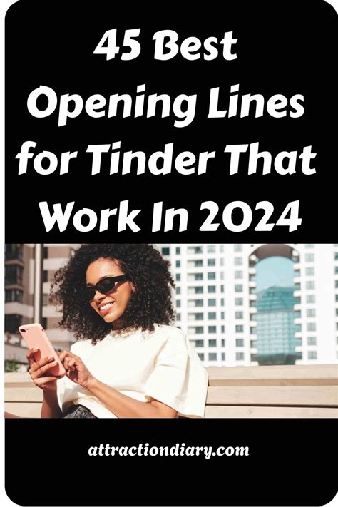 45 Best Opening Lines For Tinder That Work In 2024 In 2024 Best