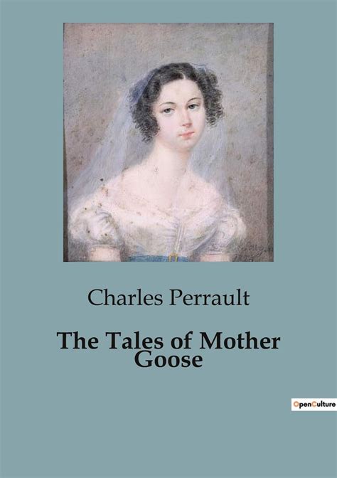 The Tales Of Mother Goose Charles Perrault Librairie Eyrolles