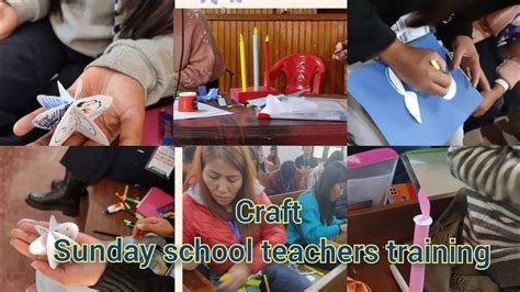 Sunday School Teachers Training Craft Youtube